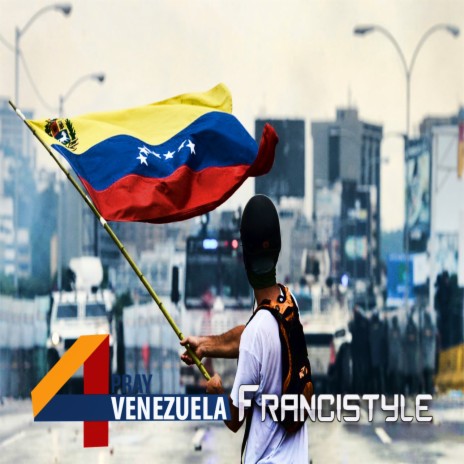 Pray 4 Venezuela | Boomplay Music