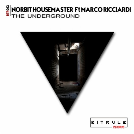 The Underground (Original Mix) ft. Marco Ricciardi