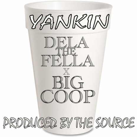 Yankin ft. Big Coop | Boomplay Music