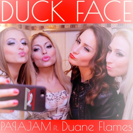 Duck Face (Club Mix) ft. Duane Flames