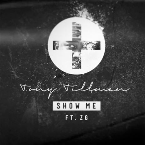 Show Me ft. ZG | Boomplay Music