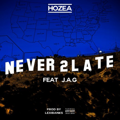 Never 2 Late ft. J.A.G. | Boomplay Music