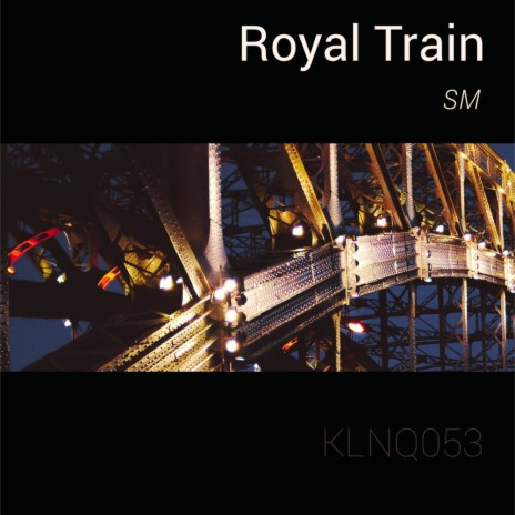 Royal Train (Original Mix) | Boomplay Music