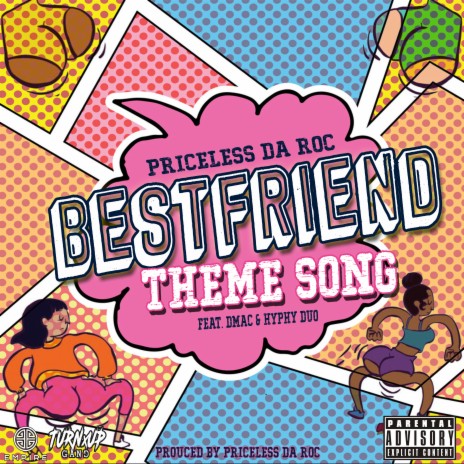 The Bestfriend Theme Song ft. Dmac & Hyphy Duo | Boomplay Music