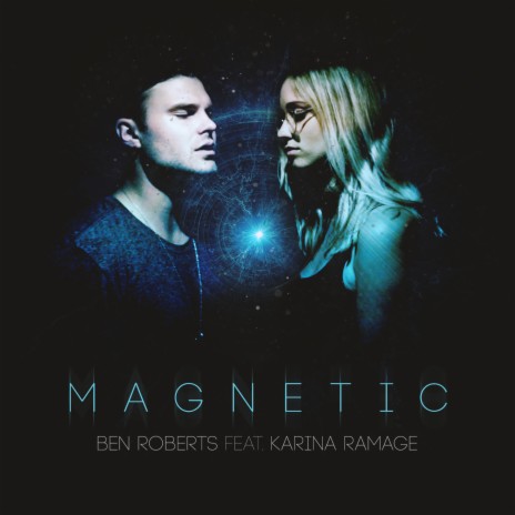 Magnetic ft. Karina Ramage | Boomplay Music