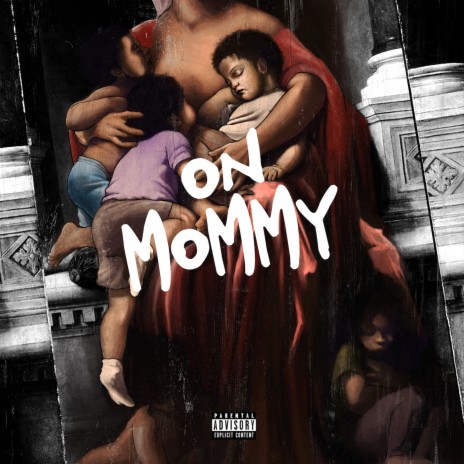 On Mommy | Boomplay Music