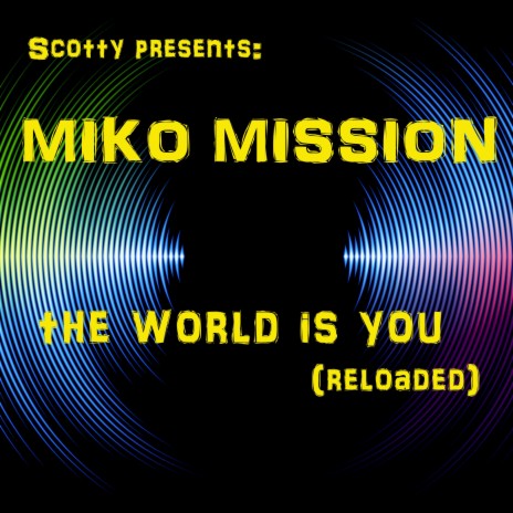 The world Is You (Nueva Remix) | Boomplay Music