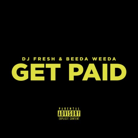 Get Paid ft. Beeda Weeda | Boomplay Music