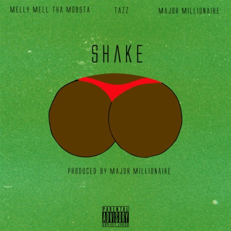 Shake ft. Tazz & Major Millionaire | Boomplay Music