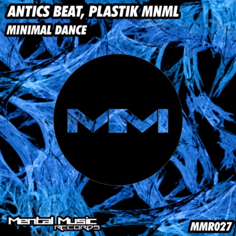 Minimal Dance (Original Mix) ft. Plastik Mnml