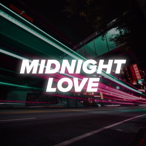 Midnight Love | Boomplay Music