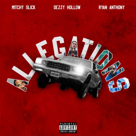 Allegations ft. Mitchy Slick & Ryan Anthony | Boomplay Music