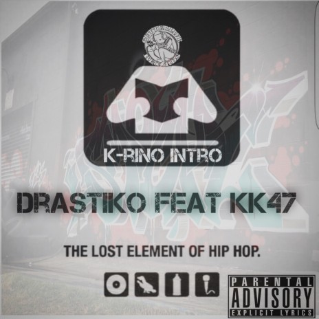 The Lost Of Element Hip Hop ft. KK47 | Boomplay Music