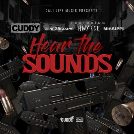 Hear The Sounds ft. Zone 28 Grams, Hwy Foe & Missippi | Boomplay Music