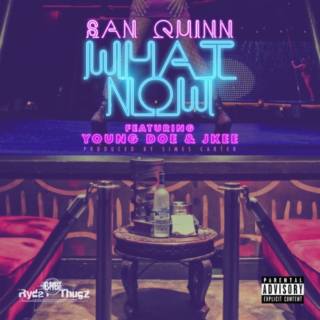 What Now ft. Young Doe & Jkee | Boomplay Music