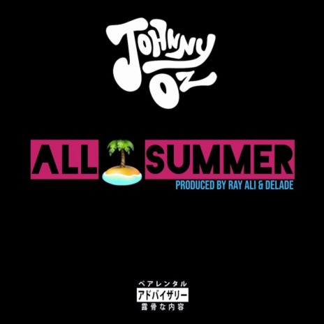 All Summer | Boomplay Music