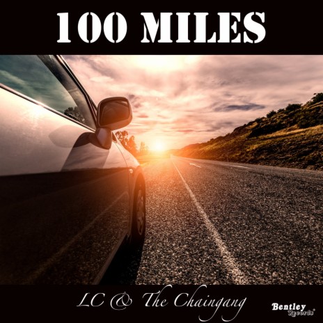 100 Miles | Boomplay Music