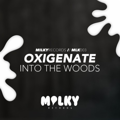 Into The Woods (Original Mix) | Boomplay Music