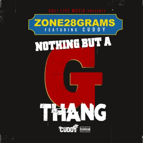 Nothing but a G Thang ft. Cuddy | Boomplay Music