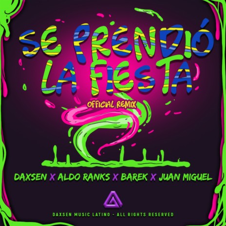 Se Prendió La Fiesta! ft. Aldo Ranks, Barek & Juan Miguel