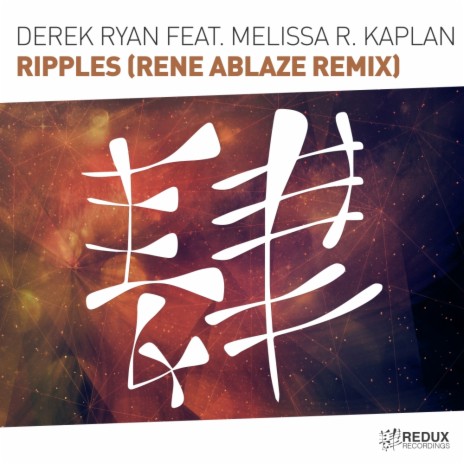 Ripples (Rene Ablaze Remix) ft. Melissa R. Kaplan