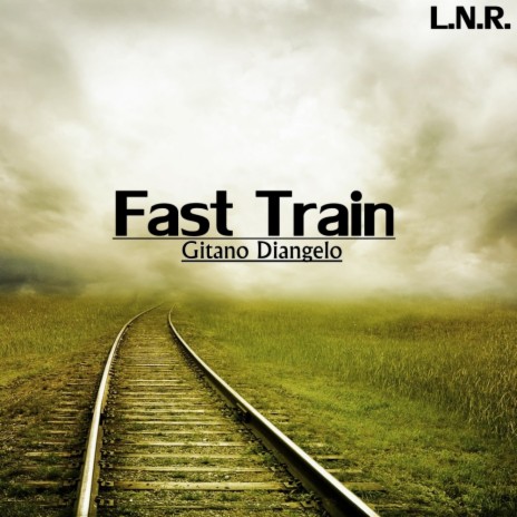 Fast Train (Original Mix)