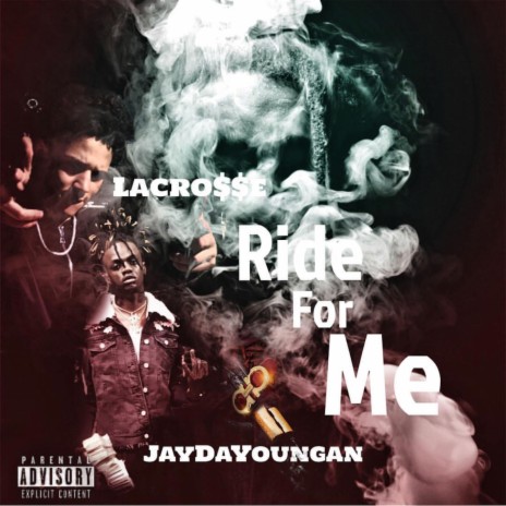 Ride for Me ft. Jaydayoungan | Boomplay Music