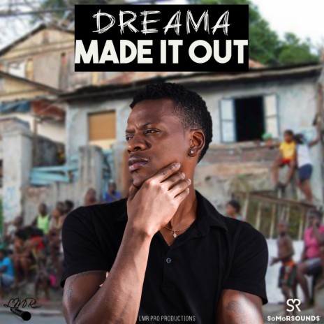 Made It Out | Boomplay Music