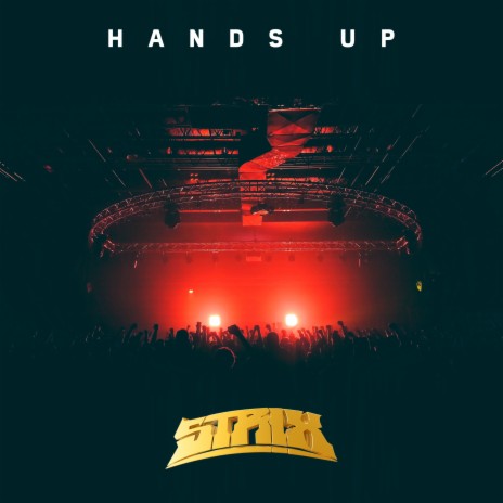 Hands Up | Boomplay Music