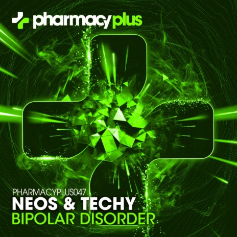 Bipolar Disorder (Original Mix) ft. Techy