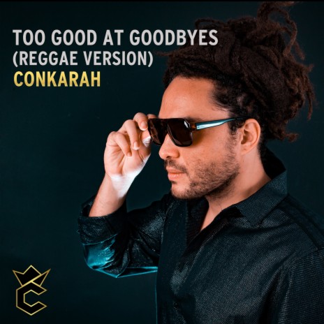 Too Good at Goodbyes (Reggae Version) | Boomplay Music