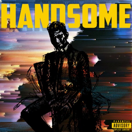 Handsome | Boomplay Music