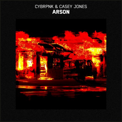 Arson ft. Casey Jones | Boomplay Music