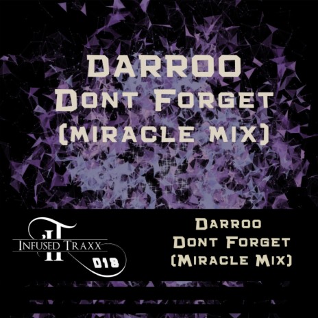 Dont Forget (Miracle Mix)