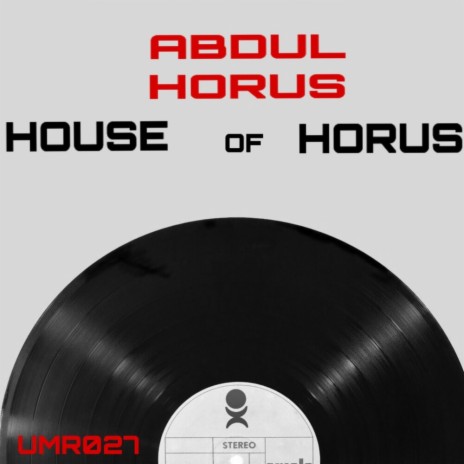 House Of Horus (Original Mix)
