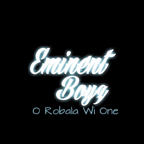 O Robala Wi One (Original Mix)