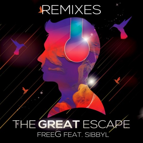 The Great Escape (Costel van Dein & Jack Dylan Remix) ft. Sibbyl | Boomplay Music