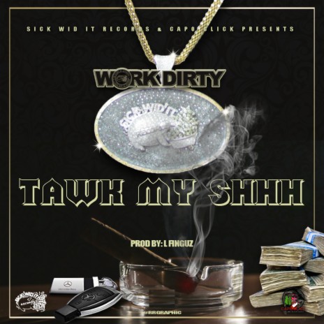 Tawk My Shhh | Boomplay Music