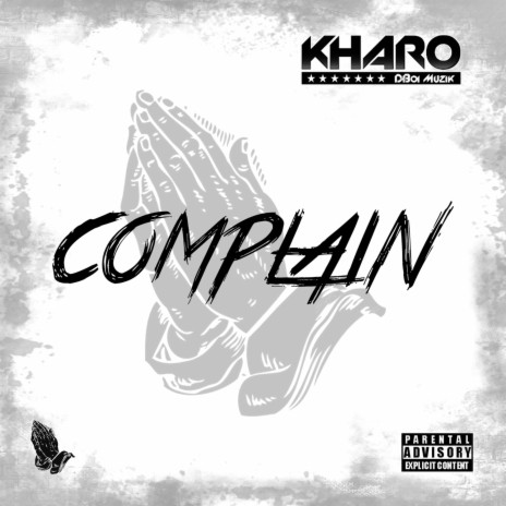 Complain | Boomplay Music