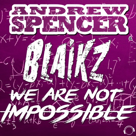 We Are Not Impossible (Scheffler Electronics Remix) ft. Blaikz | Boomplay Music