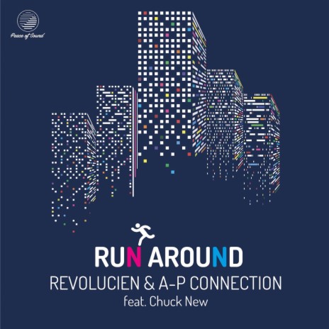 Run Around ft. A-P Connection & Chuck New | Boomplay Music