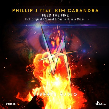 Feed The Fire (Sunset & Dustin Husain Radio Edit) ft. Kim Casandra | Boomplay Music