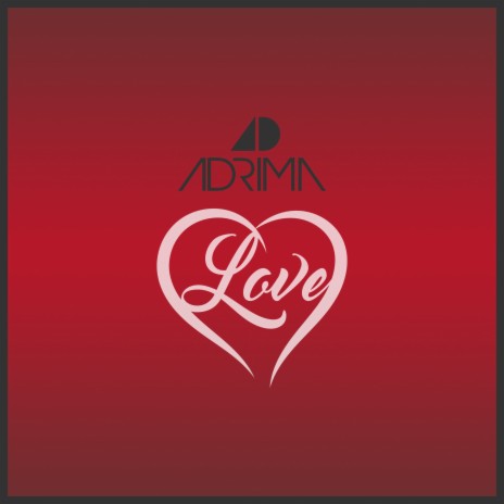 Love (Adrima Mix) | Boomplay Music