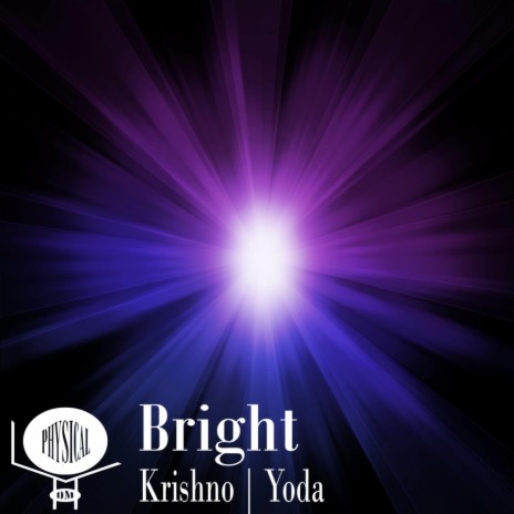 Bright (Original Mix) ft. Yoda | Boomplay Music