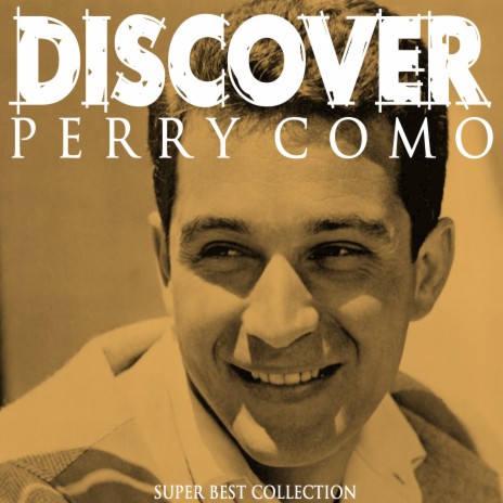 Perry Como Dream Along with Me (I'm on My Way to a Star