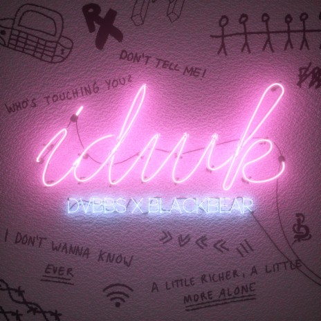 IDWK ft. Blackbear