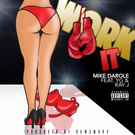 Work It (Remix) ft. YG & Ray J | Boomplay Music