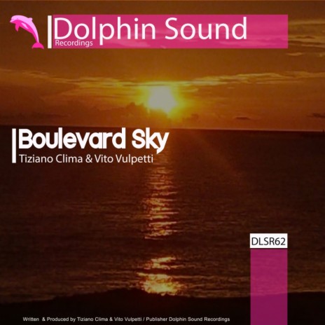 Boulevard Sky (Original Mix) ft. Vito Vulpetti