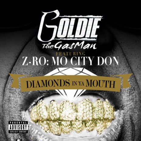 Diamonds in Ya Mouth ft. Z-Ro | Boomplay Music