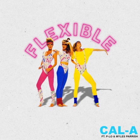 Flexible ft. P-Lo & Myles Parrish | Boomplay Music